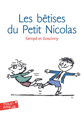 Histoires inédites du Petit Nicolas Tome 1 : Les bêtises du Petit Nicolas