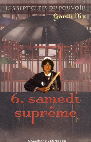 Les sept clefs du pouvoir Tome 6 : Samedi suprême