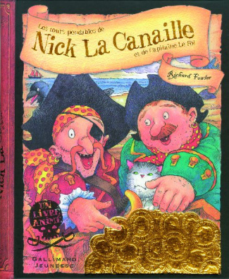 Les tours pendables de Nick La Canaille et de Capitaine le Fol