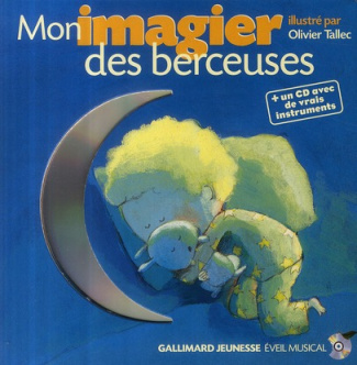 Mon imagier des berceuses. Avec 1 CD audio