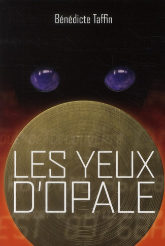 Les yeux d'Opale