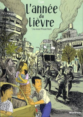 L'ANNEE DU LIEVRE - VOL01 - AU REVOIR PHNOM PENH