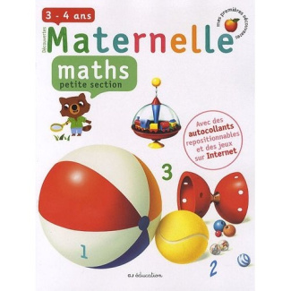 Maths découvertes maternelle, petite section . 3-4 ans