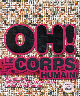 Oh ! Le corps humain