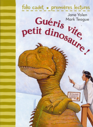 Guéris vite, petit dinosaure !