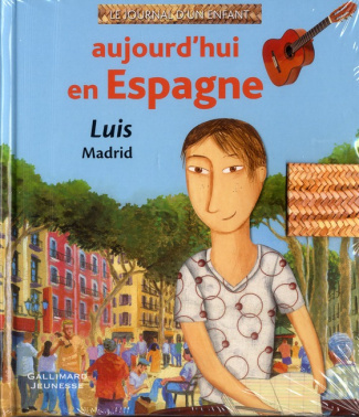 Aujourd'hui en Espagne. Luis, Madrid