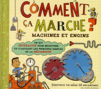 Comment ça marche ? Machines et engins