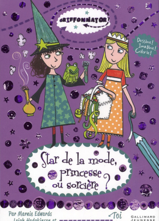 Star de la mode, princesse ou sorcière ?