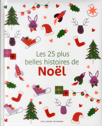 Les 25 plus belles histoires de Noël