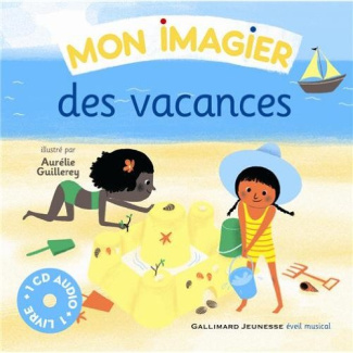 Mon imagier de vacances . Avec 1 CD audio