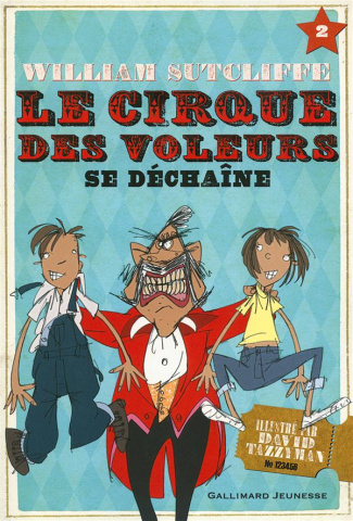 Le cirque des voleurs Tome 2 : Le cirque des voleurs se déchaîne