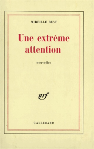 Une extrême attention