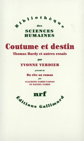 Coutume et destin. Thomas Hardy et autres essais précédé de Du rite au roman
