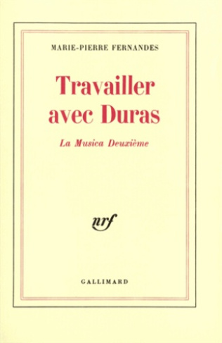 Travailler avec Duras. La Musica deuxième