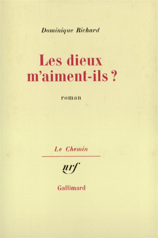 Les dieux m'aiment-ils ?