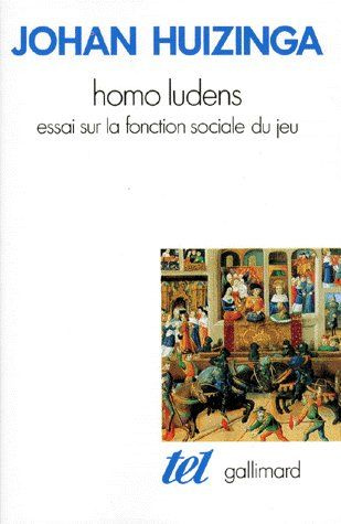 HOMO LUDENS. Essai sur la fonction sociale du jeu
