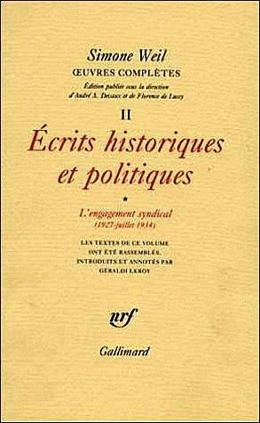 Oeuvres complètes. Tome 2, Volume 1, Ecrits historiques et politiques, L'engagement syndical (1927-j