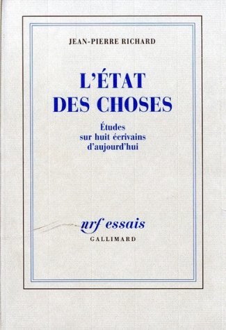 L'état des choses. Etudes sur huit écrivains d'aujourd'hui