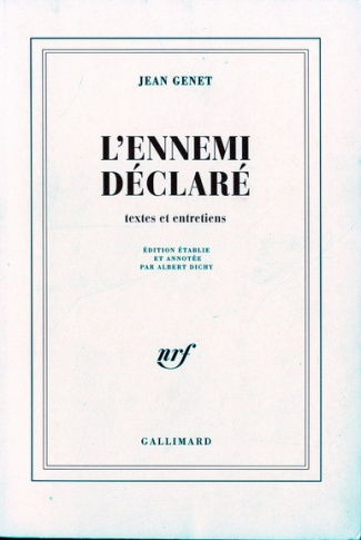 L'ennemi déclaré. Textes et entretiens