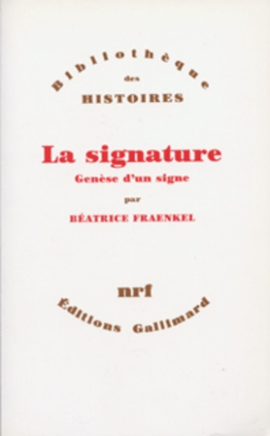 La signature. Genèse d'un signe