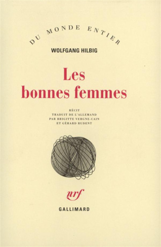 Les bonnes femmes. Récit