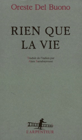 Rien que la vie