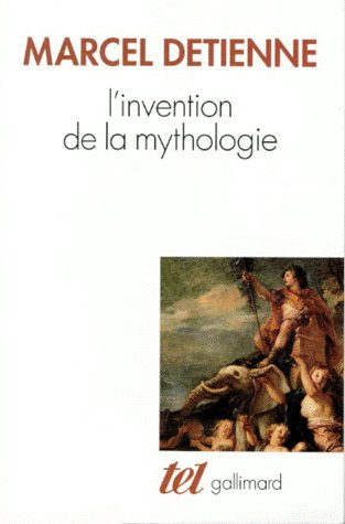 L'invention de la mythologie
