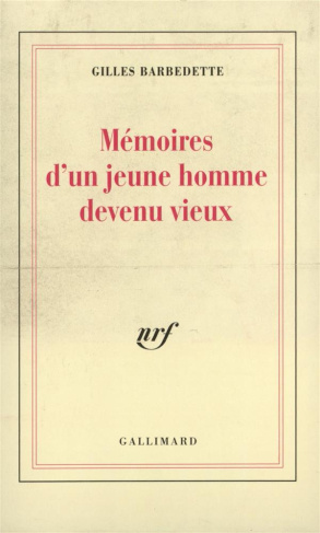 Mémoires d'un jeune homme devenu vieux