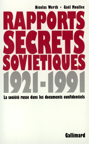 RAPPORTS SECRETS SOVIETIQUES 1921-1991