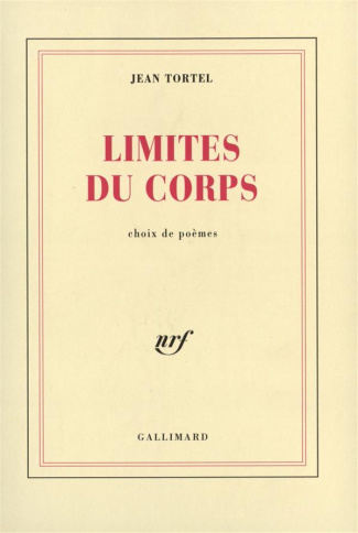 Limites du corps. Choix de poèmes