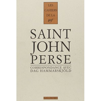 Saint-John Perse. Correspondance 1955-1961