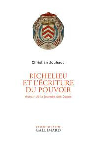 Richelieu et l'écriture du pouvoir