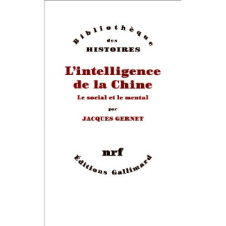 L'intelligence de la Chine. Le social et le mental