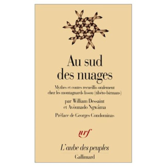 Au sud des nuages. Mythes et contes recueillis oralement chez les montagnards lissou (tibéto-birmans