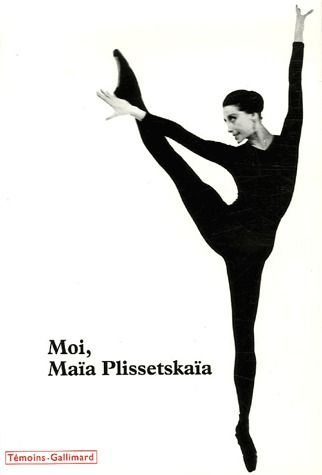 Moi, Maïa Plissetskaïa