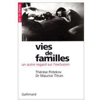 Vies de familles. Un autre regard sur l'exclusion