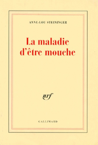 La maladie d'être mouche