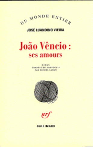 Joao Vêncio. Ses amours