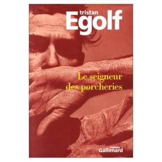 LE SEIGNEUR DES PORCHERIES. Le temps venu de tuer le veau gras et d'armer les justes