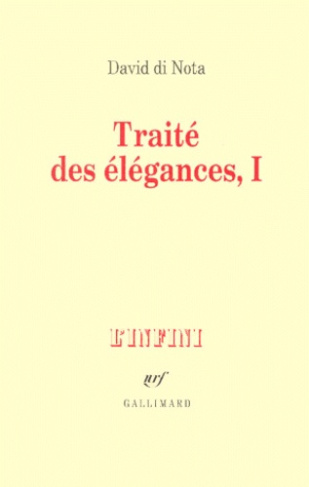 TRAITE DES ELEGANCES. Tome 1