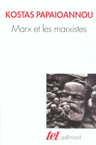 Marx et les marxistes