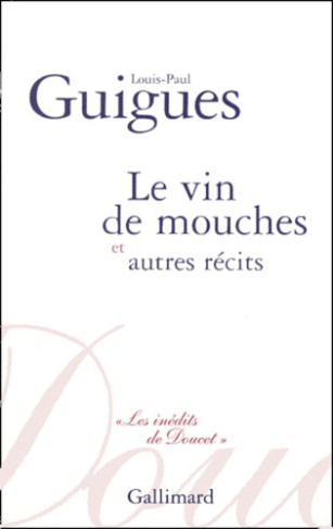 Le vin de mouches et autres récits