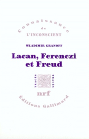 Lacan, Ferenczi et Freud