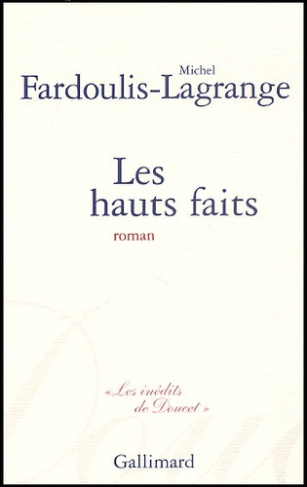 Les hauts faits