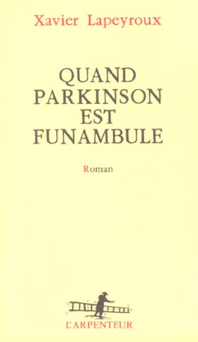 Quand Parkinson est funambule