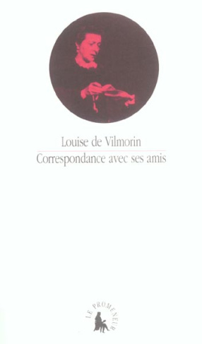 Correspondance avec ses amis