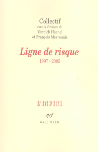 Ligne de risque . 1997-2005