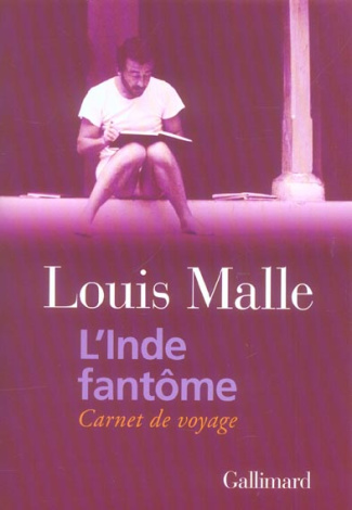 L'Inde fantôme. Carnet de voyage