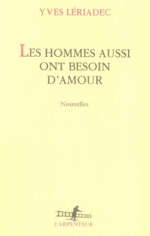 Les hommes aussi ont besoin d'amour