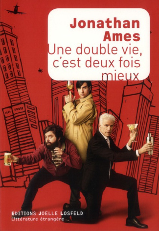 Une double vie, c'est deux fois mieux
